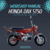 Honda Dax ST and CT Workshop Manuals