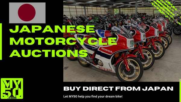 The Ultimate Guide to Bidding on Japanese Motorcycle Auctions with MY50 Motorcycles