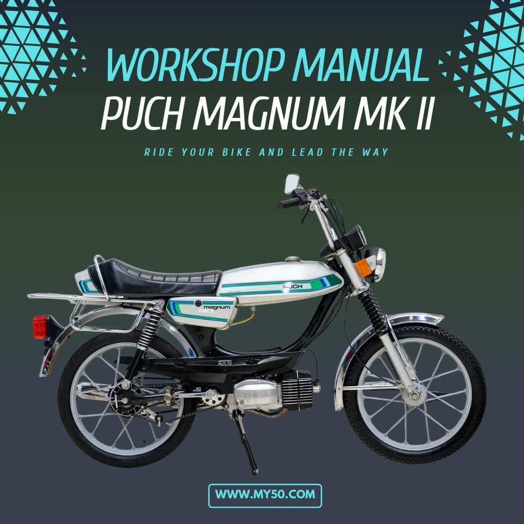 Puch Magnum MK II Workshop Service Manual